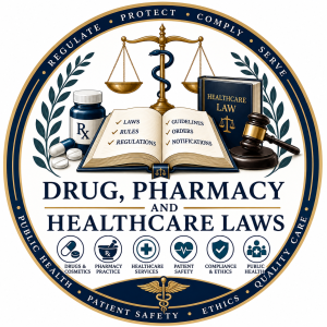 Drug, Pharmacy and Healthcare Laws